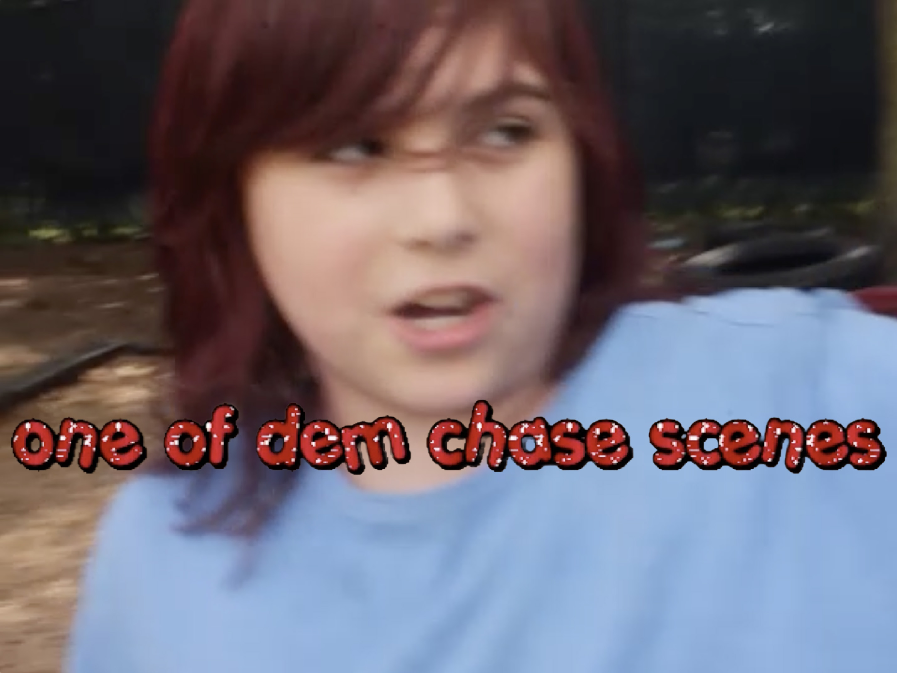 One of dem chase scenes